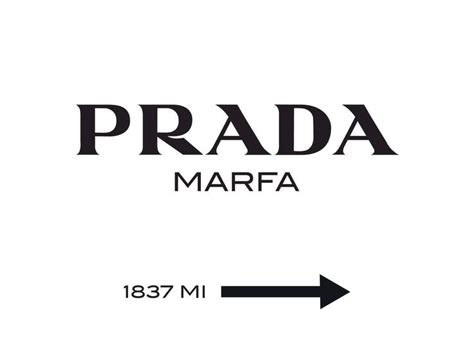 que es prada marfa 1837 mi|prada marfa logo.